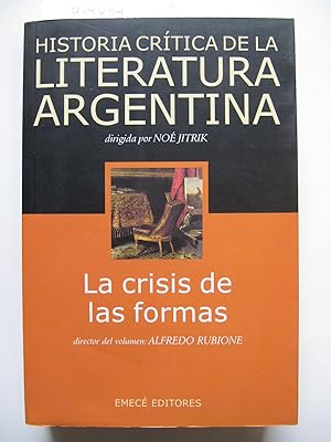 Historia Critica de la Literatura Argentina | Volumen 5 | La crisis de las formas