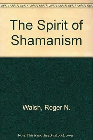 Seller image for The Spirit of Shamanism for sale by WeBuyBooks