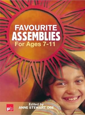 Seller image for Favourite Assemblies for Ages 7-11 (Religious Education) for sale by WeBuyBooks