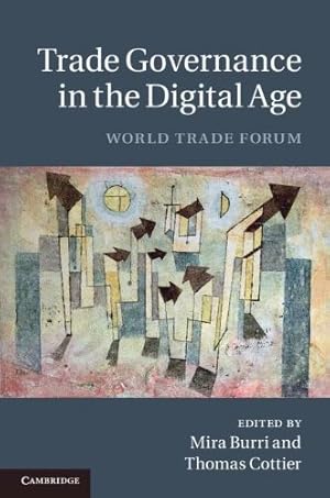 Immagine del venditore per Trade Governance in the Digital Age: World Trade Forum venduto da WeBuyBooks
