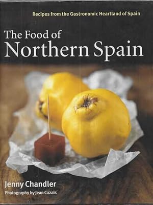Immagine del venditore per The Food of Northern Spain : Recipes from the Gastronomic Heartland of Spain venduto da Leura Books