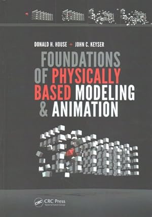 Bild des Verkufers fr Foundations of Physically Based Modeling and Animation zum Verkauf von GreatBookPricesUK