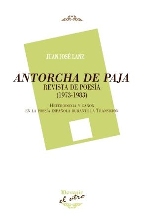 Image du vendeur pour Antorcha de paja. mis en vente par Librera PRAGA