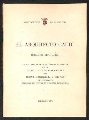 Imagen del vendedor de El arquitecto Gaud. Resumen biogrfico a la venta por Els llibres de la Vallrovira