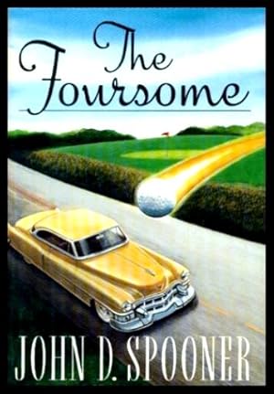 THE FOURSOME - A Novel