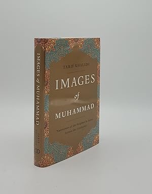 Seller image for IMAGES OF MUHAMMAD Narratives of the Prophet in Islam Across the Centuries for sale by Rothwell & Dunworth (ABA, ILAB)