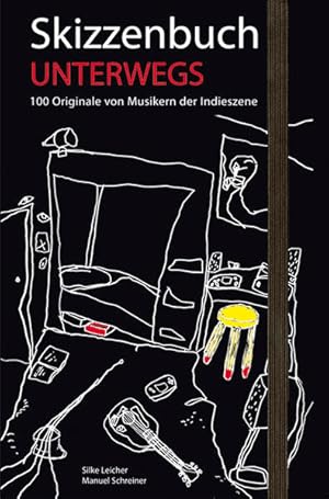 Skizzenbuch Unterwegs. 100 Originale von Musikern der Indieszene