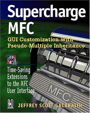 Seller image for Supercharge MFC: GUI Customization with Pseudo-multiple Inheritance for sale by WeBuyBooks