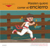 Image du vendeur pour Maialen quiere correr el encierro mis en vente par AG Library