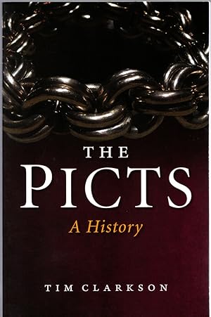 The Picts: A History (New Edition)