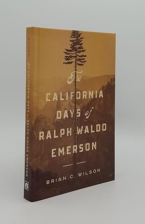 THE CALIFORNIA DAYS OF RALPH WALDO EMERSON