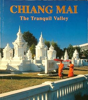 Seller image for Chiang Mai: The Tranquil Valley for sale by Librodifaccia