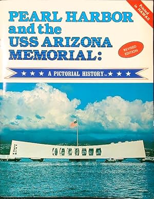 Bild des Verkufers fr Pearl Harbor and the USS Arizona Memorial: A Pictorial History zum Verkauf von Librodifaccia