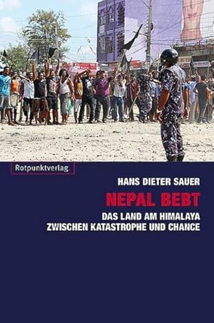 Bild des Verkufers fr Nepal bebt : Das Land am Himalaya zwischen Katastrophe und Chance zum Verkauf von AHA-BUCH GmbH