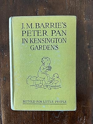 Seller image for J.M. Barrie's Peter Pan in Kensington Gardens Retold by May Byron for little people with the permission of the author Pictures by Arhur Rackham for sale by Antiquariaat Digitalis