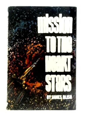 Bild des Verkufers fr Mission To The Heart Stars zum Verkauf von World of Rare Books