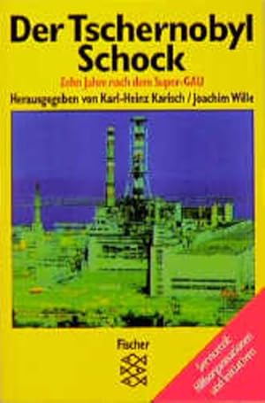 Bild des Verkufers fr Der Tschernobyl-Schock: Zehn Jahre nach dem Super-GAU zum Verkauf von Gerald Wollermann