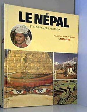 Image du vendeur pour Le Npal : et les pays de l'Himalaya mis en vente par JLG_livres anciens et modernes