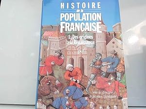 Image du vendeur pour Histoire de la population franaise, tome 1 : Des origines  la Renaissance mis en vente par JLG_livres anciens et modernes