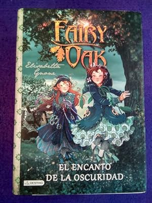 Fairy Oak vol.2: El encanto de la oscuridad