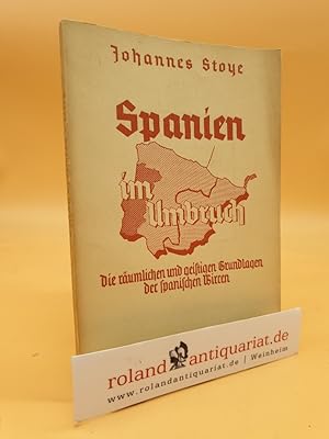 Seller image for Spanien im Umbruch. Die rumlichen und geistigen Grundlagen der spanischen Wirren (Hefte zum Weltgeschehen. Hrsg. von Dr. Karl Haushofer und Dr. Ulrich Crmer, Heft 2) for sale by Roland Antiquariat UG haftungsbeschrnkt