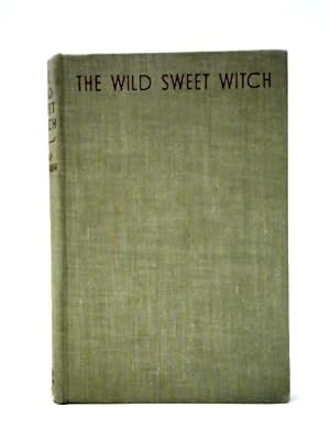 Image du vendeur pour The Wild Sweet Witch mis en vente par World of Rare Books