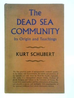 Bild des Verkufers fr The Dead Sea Community: Its Origin and Teachings zum Verkauf von World of Rare Books