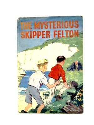 Seller image for The Mysterious Skipper Felton (Sapphire Series) for sale by World of Rare Books