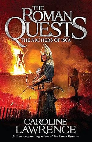 Seller image for The Archers of Isca: Book 2 (Roman Quests) for sale by WeBuyBooks