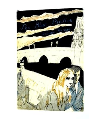 Imagen del vendedor de The Blue Pavilion: A novel a la venta por World of Rare Books