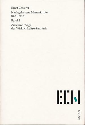 Immagine del venditore per Ziele und Wege der Wirklichkeitserkenntnis (=Ernst Cassirer, Nachgelassene Manuskripte und Texte, Band 2). venduto da Wissenschaftl. Antiquariat Th. Haker e.K