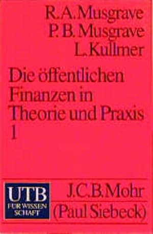 Die öffentlichen Finanzen in Theorie und Praxis. 1