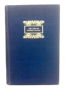 Bild des Verkufers fr The Life of George Crabbe zum Verkauf von World of Rare Books