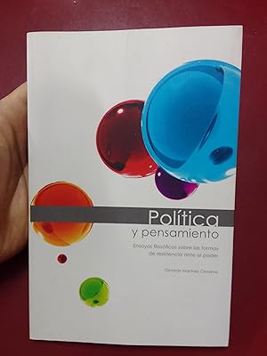 Imagen del vendedor de Poltica y pensamiento. Ensayos filosficos sobre las formas de resistencia ante el poder a la venta por Librera Eleutheria