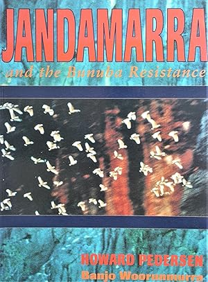Seller image for Jandemarra and the Bunuba Resistance. for sale by Peter Moore Bookseller, (Est. 1970) (PBFA, BCSA)