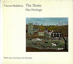 Image du vendeur pour The Horse Our Heritage mis en vente par Robin Bledsoe, Bookseller (ABAA)