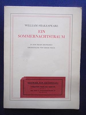 Imagen del vendedor de Ein Sommernachtstraum. In der neuen deutschen bersetzung von Erich Fried. a la venta por Antiquariat Klabund Wien