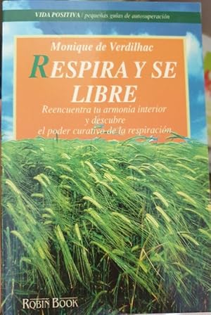 Imagen del vendedor de RESPIRA Y SE LIBRE. a la venta por Libreria Lopez de Araujo