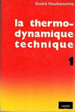 La thermodynamique technique 2 vol + 1 vol: Tables et diagrammes thermodynamiques