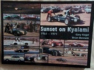 Sunset on Kyalami 1961-1971