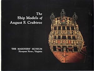 Bild des Verkufers fr THE SHIP MODELS OF AUGUST F. CRABTREE zum Verkauf von The Avocado Pit