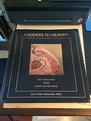 Ladders to Heaven: Art Treasures from Lands of the Bible