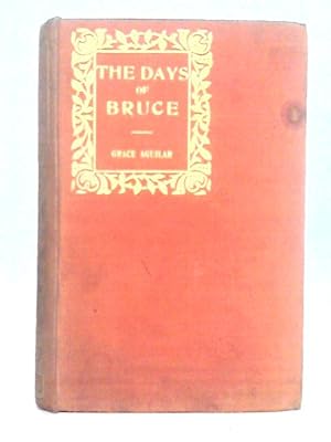 Immagine del venditore per The Days of Bruce venduto da World of Rare Books