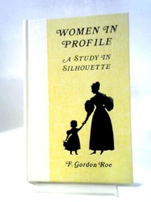 Immagine del venditore per Women in Profile: A Study in Silhouette venduto da World of Rare Books