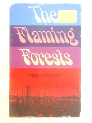 Image du vendeur pour The Flaming Forests mis en vente par World of Rare Books