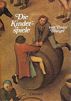 Die Kinderspiele nach dem berühmten Gemälde von Pieter Bruegel d. Ä.