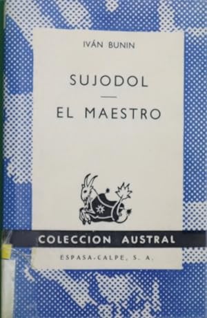 Imagen del vendedor de Sujodol; El maestro a la venta por Librera Alonso Quijano