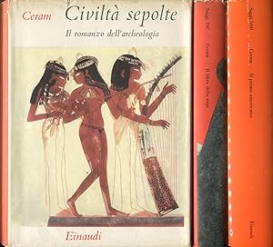 Civiltà sepolte. Il romanzo dell'archeologia