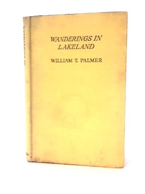 Imagen del vendedor de Wanderings In Lakeland a la venta por World of Rare Books