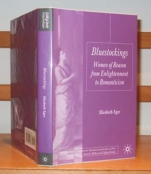 Immagine del venditore per Bluestockings: Women of Reason from Enlightenment to Romanticism venduto da George Jeffery Books